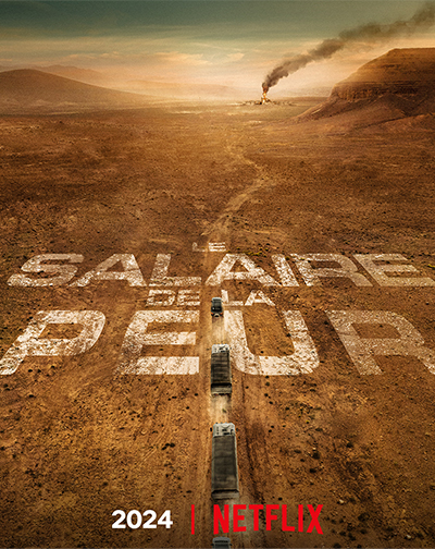 Netflix映画『恐怖の報酬』